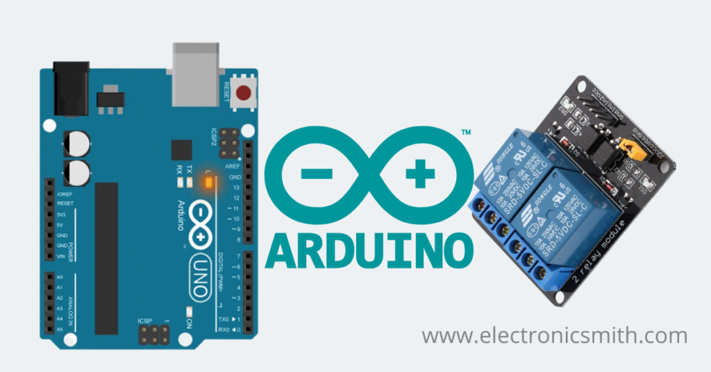 Arduino Relay Code, Connection and Control Electronic Smith