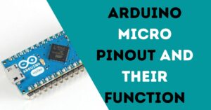 Arduino Micro pinout and their function - Electronic Smith
