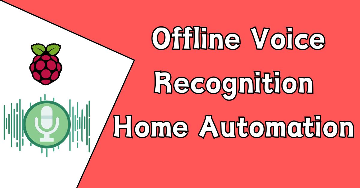 Offline Voice Recognition-Based Home Automation System