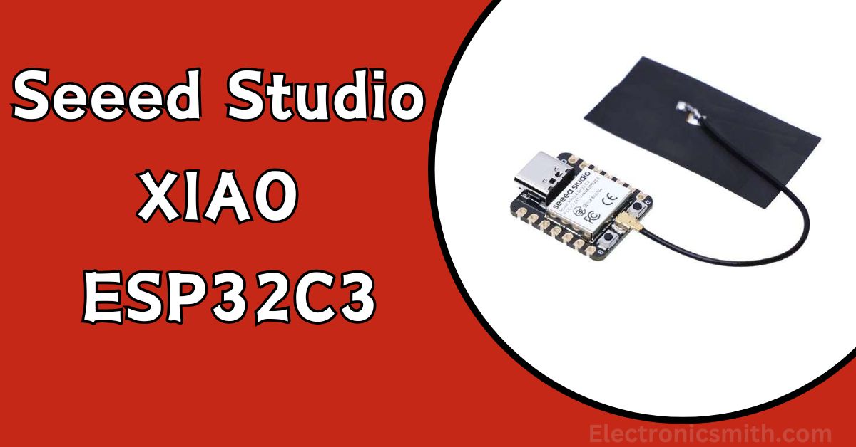 All about Seeed Studio XIAO ESP32C3